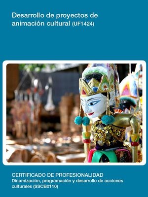 cover image of UF1424--Desarrollo de proyectos de animación cultural
